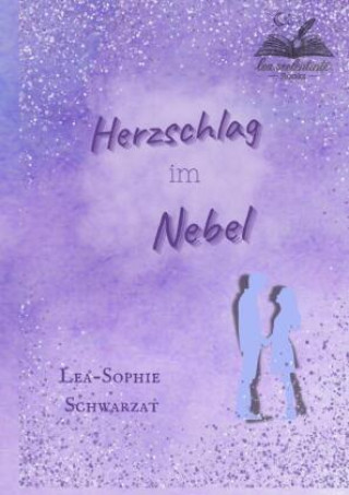 Книга Herzschlag im Nebel Lea-Sophie Schwarzat