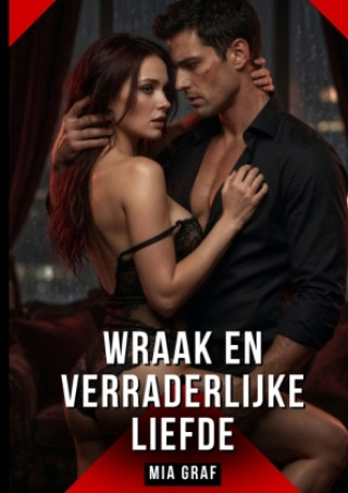 Knjiga Wraak en Verraderlijke Liefde Mia Graf