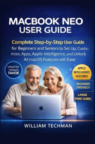 Книга Macbook Neo User Guide William Techman