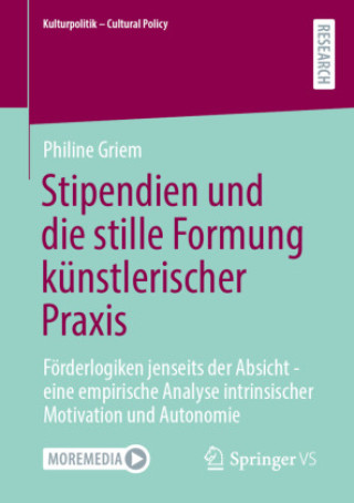 Livro Stipendien und die stille Formung künstlerischer Praxis Philine Griem