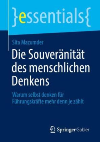 Könyv Die Souveränität des menschlichen Denkens Sita Mazumder