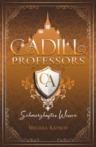 Buch Cadill Professors - Schmerzhaftes Wissen Melissa Ratsch