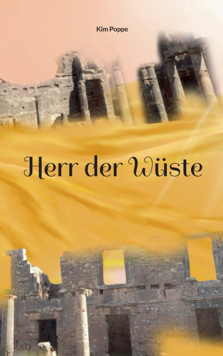 Buch Herr der Wüste Kim Poppe