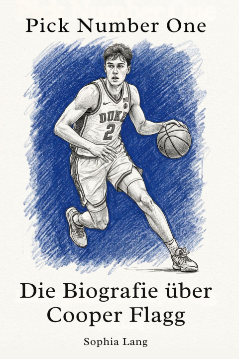 Buch Die Biografie über Cooper Flagg Sophia Lang