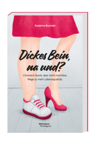 Buch Dickes Bein, na und? Susanne Brunner