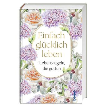 Könyv Einfach glücklich leben 