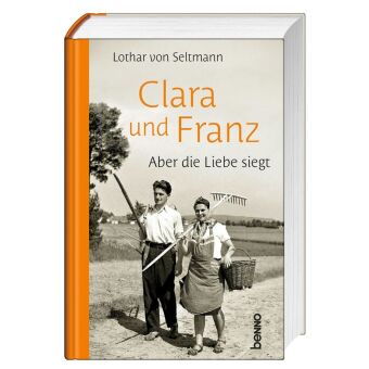 Könyv Clara und Franz Lothar von Seltmann