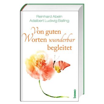 Libro Von guten Worten wunderbar begleitet Reinhard Abeln