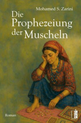 Livro Die Prophezeiung der Muscheln Mohamed S. Zarini