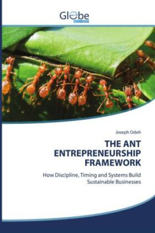 Книга THE ANT ENTREPRENEURSHIP FRAMEWORK Joseph Odeh