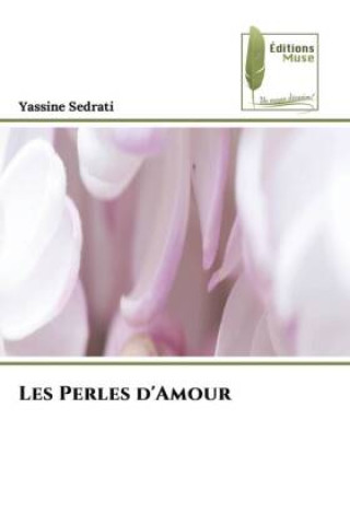 Книга Les Perles d'Amour Yassine Sedrati