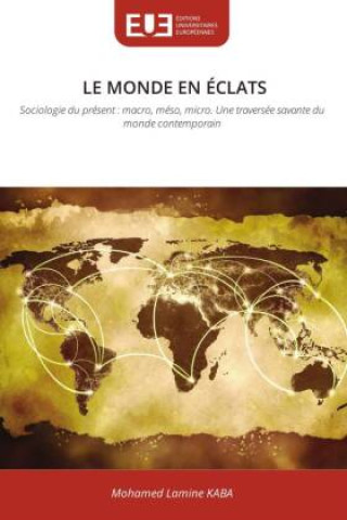 Книга LE MONDE EN ÉCLATS Mohamed Lamine KABA