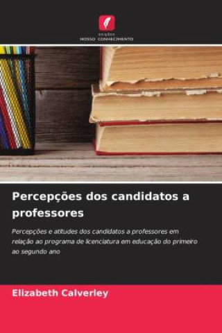 Książka Percepções dos candidatos a professores Elizabeth Calverley