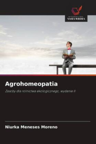 Książka Agrohomeopatia Niurka Meneses Moreno