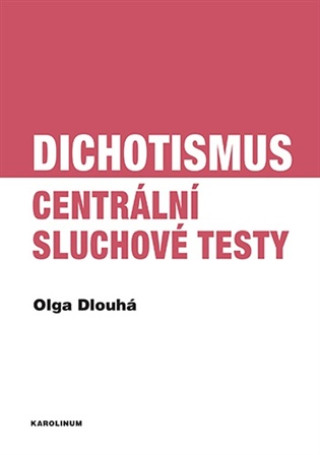 Carte Dichotismus Olga Dlouhá