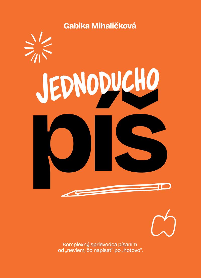 Buch Jednoducho píš Gabika Mihaličková