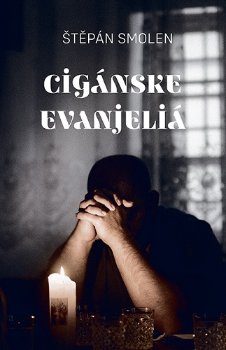 Книга Cigánske evanjeliá Štěpán Smolen