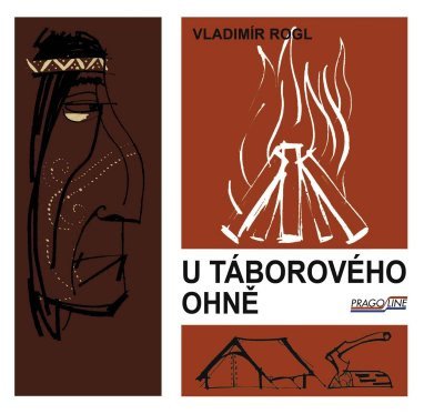 Könyv U táborového ohně Vladimír Rogl