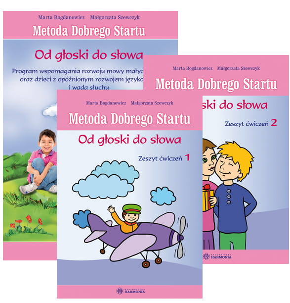 Könyv Metoda Dobrego Startu Od głoski do słowaProgram wspomagania rozwoju małych dzieci oraz dzieci z opóźnionym rozwojem językowym i wadą słuchu Marta Bogdanowicz