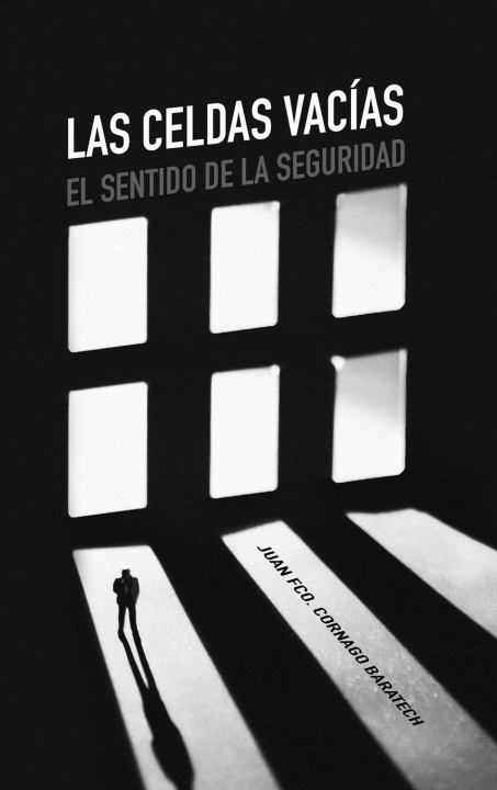 Carte Las celdas vacías Juan Francisco Cornago Baratech