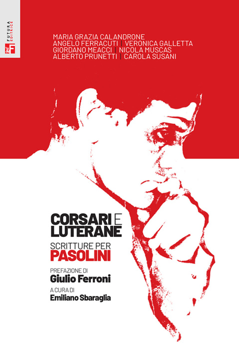 Книга Corsari e luterane. Scritture per Pasolini 