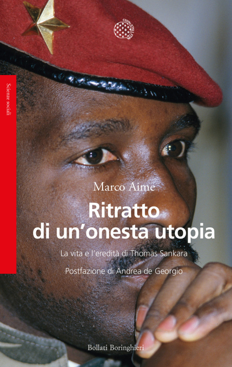 Kniha Ritratto di un'onesta utopia. La vita e l'eredità di Thomas Sankara Marco Aime