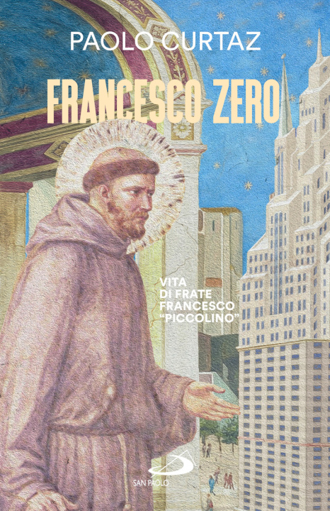 Könyv Francesco zero Paolo Curtaz