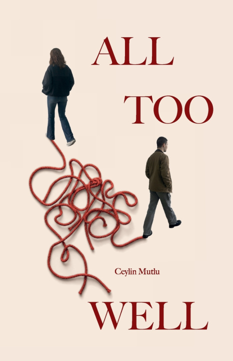Книга All Too Well Ceylin Mutlu