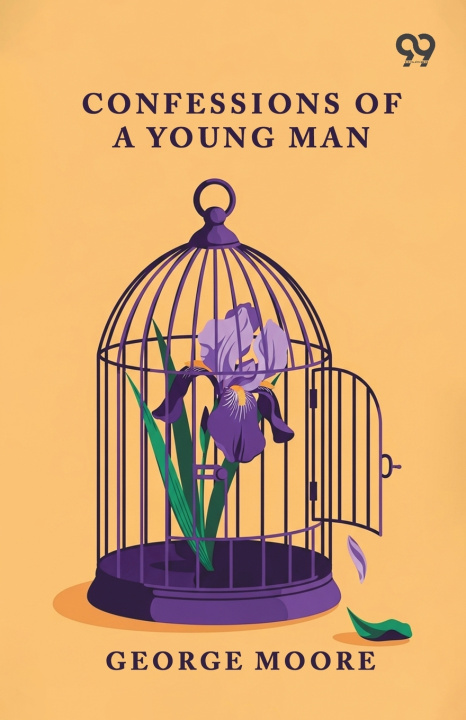 Knjiga Confessions Of A Young Man George Moore