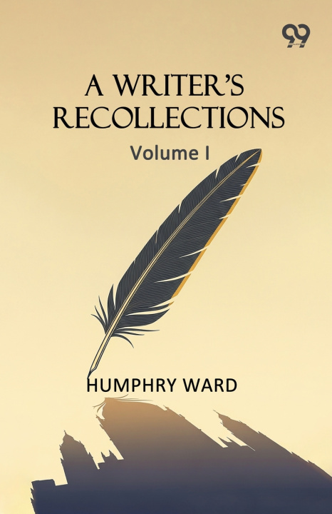 Книга A Writer's Recollections Humphry Ward