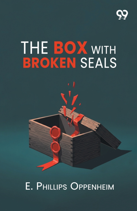 Könyv The Box With Broken Seals E. Phillips Oppenheim
