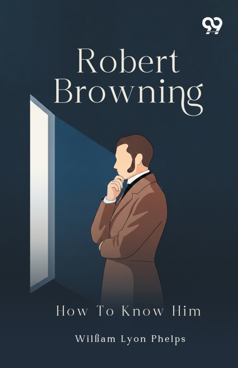 Książka Robert Browning William Lyon Phelps