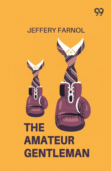 Carte The Amateur Gentleman Jeffery Farnol