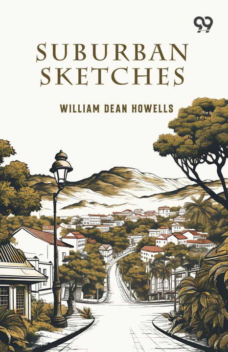 Buch Suburban Sketches William Dean Howells