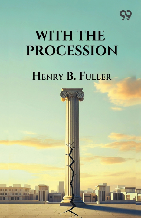 Книга With The Procession Henry B. Fuller
