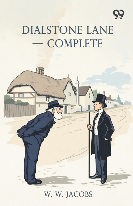 Книга Dialstone Lane - Complete W. W. Jacobs