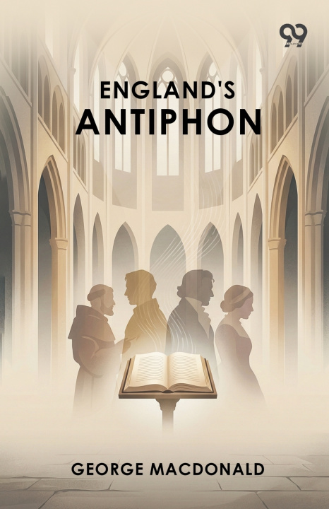 Carte England's Antiphon George Macdonald
