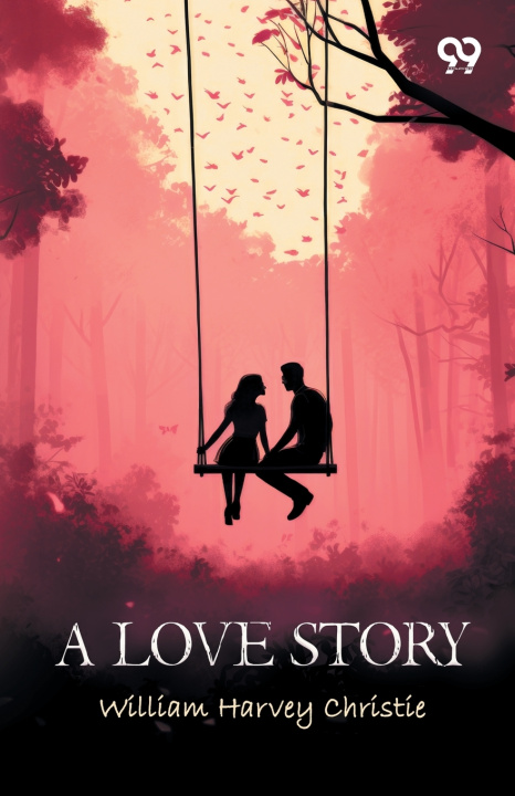 Buch A Love Story William Harvey Christie