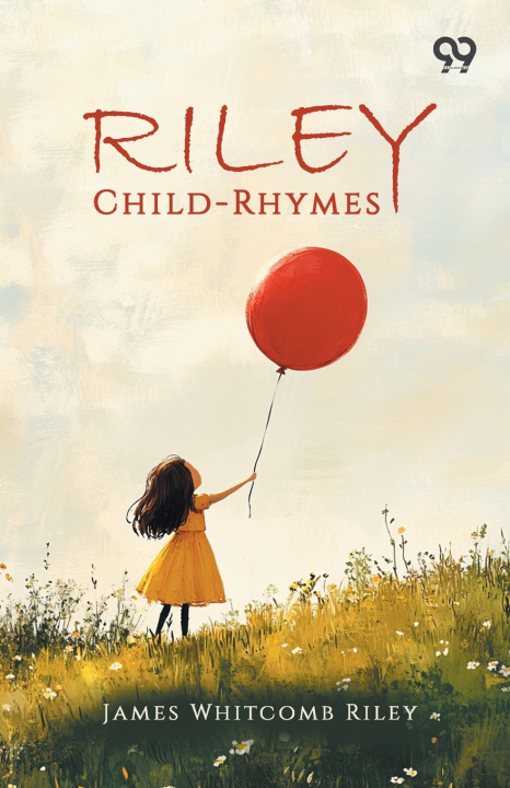 Książka Riley Child-Rhymes James Whitcomb Riley