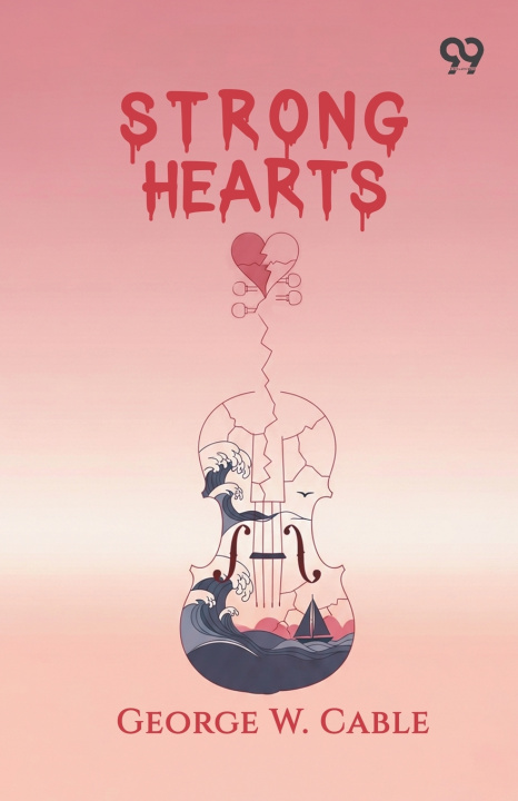 Libro Strong Hearts George W. Cable