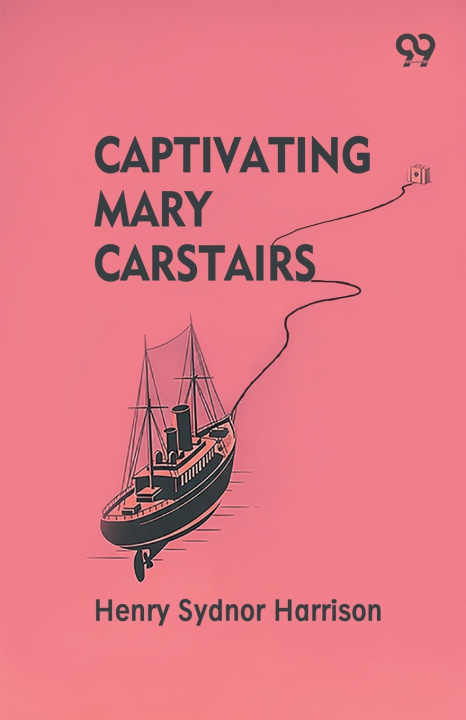 Buch Captivating Mary Carstairs Henry Sydnor Harrison