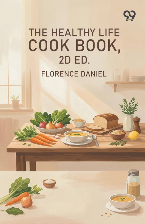 Buch The Healthy Life Cook Book, 2d Ed. Florence Daniel