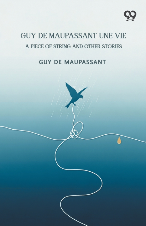 Carte Guy De Maupassant Une Vie Guy De Maupassant