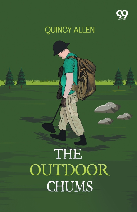 Книга The Outdoor Chums Quincy Allen