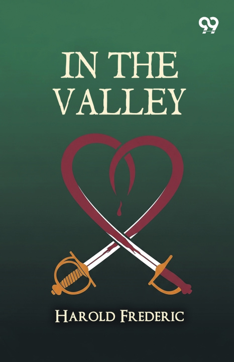 Книга In The Valley Harold Frederic