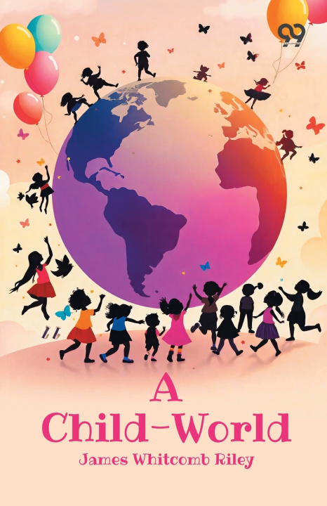 Buch A Child-World James Whitcomb Riley