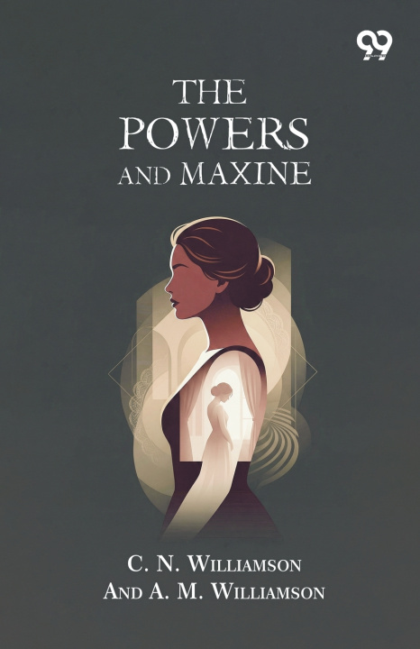 Книга The Powers And Maxine C. N.; Williamson A. M. Williamson