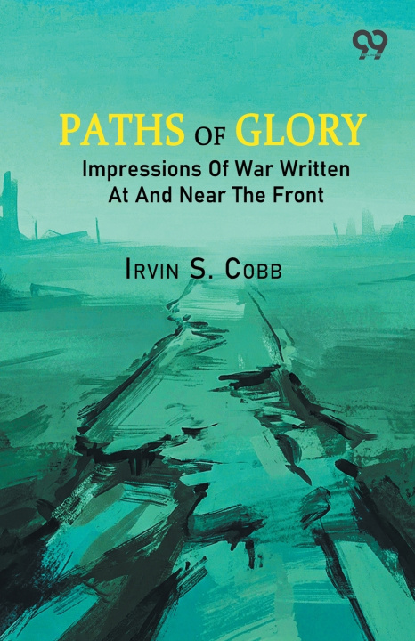 Buch Paths Of Glory Irvin S. Cobb