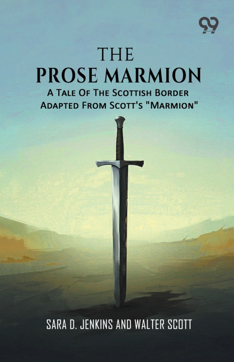 Carte The Prose Marmion Sara D.; Scott Walter Jenkins