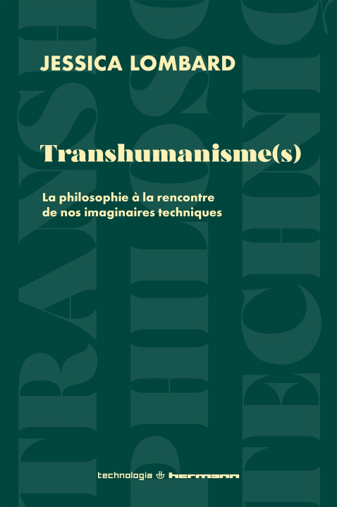 Книга Transhumanisme(s) Jessica Lombard